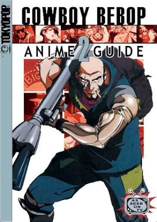 cowboy bebop complete anime guide volume 2 Kindle Editon
